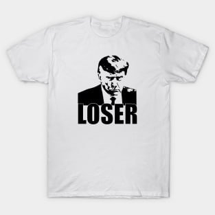 Trump is a loser (black) T-Shirt